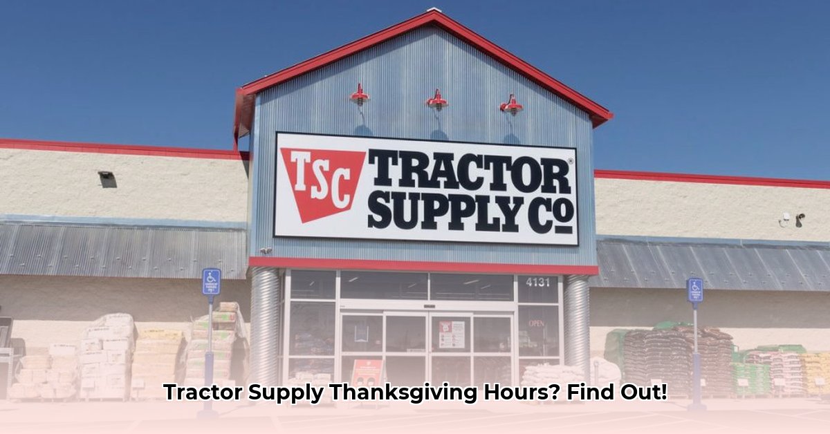 is-tractor-supply-open-thanksgiving-day